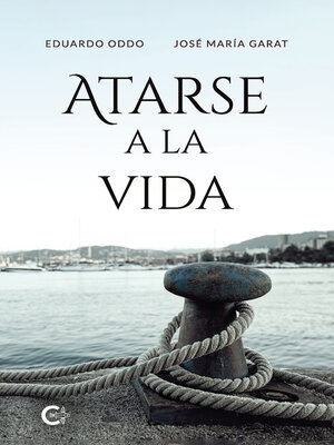 cover image of Atarse a la vida